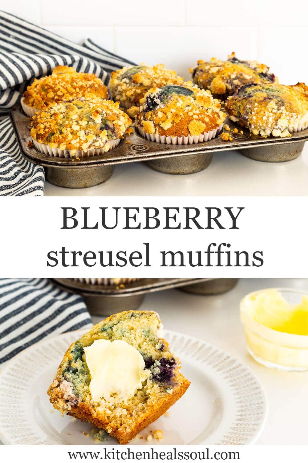 Collage of photos of blueberry muffins with streusel topping, freshly baked in vintage muffin pan on top, and on bottom, muffin split open with pat of butter