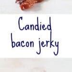 Candied bacon jerky made with brown sugar and spiced with cayenne