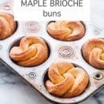 Maple brioche buns shaped like flowers and baked in muffin tin