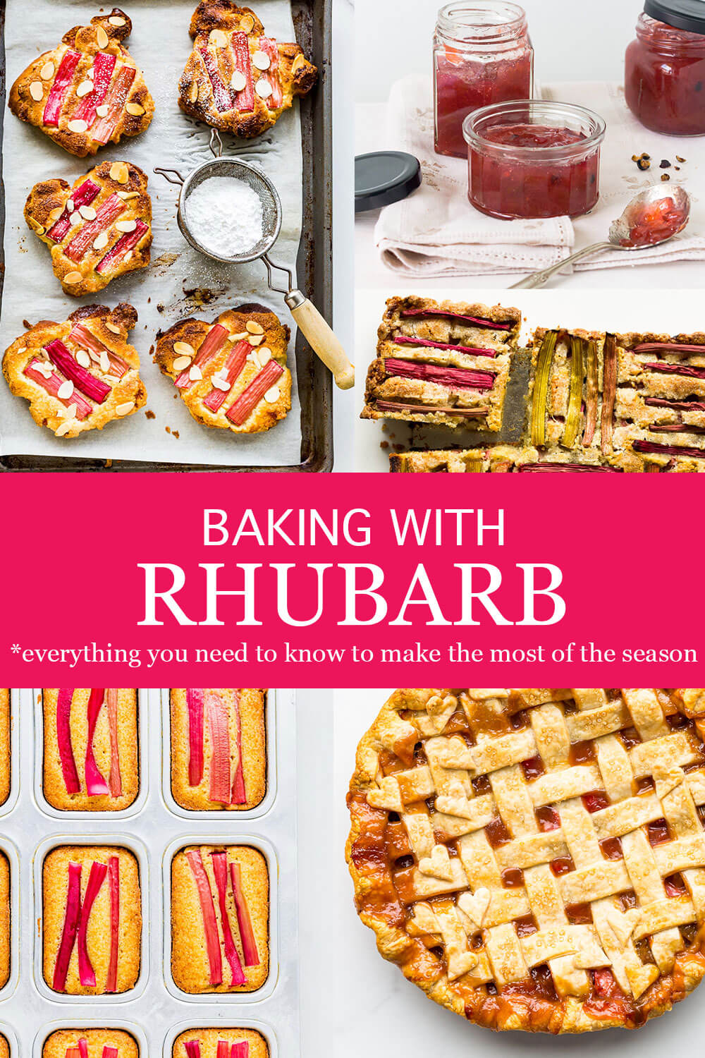 Baking with rhubarb and everything you need to know to make the most of the season featuring rhubarb pie, orange cake with rhubarb, rhubarb jam, rhubarb cake, and bostock