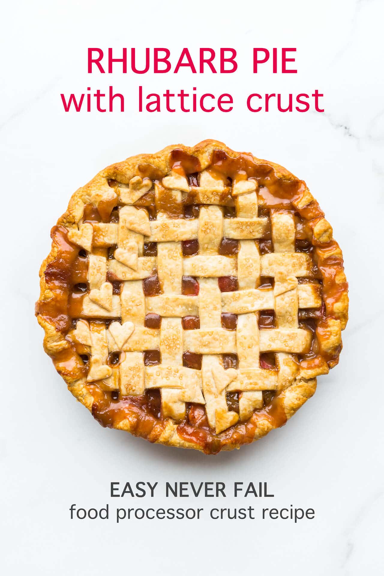 Homemade rhubarb pie with a lattice pie crust and heart cutouts