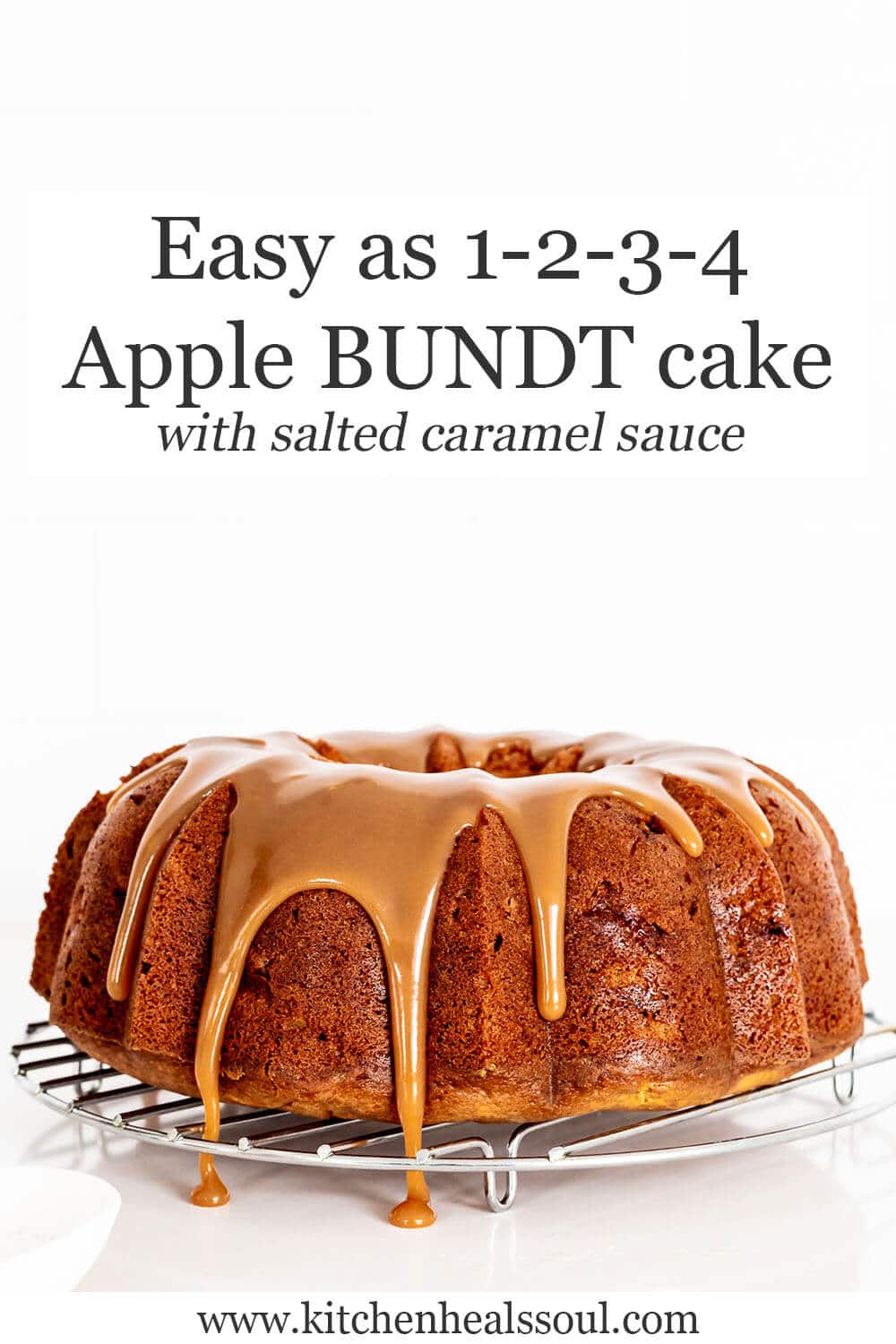 Easy as 1-2-3-4 apple bundt cake drizzled with salted caramel sauce, set over a wire rack