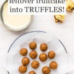 Fruitcake balls made from crumbled leftover fruitcake ready to be coated in white chocolate