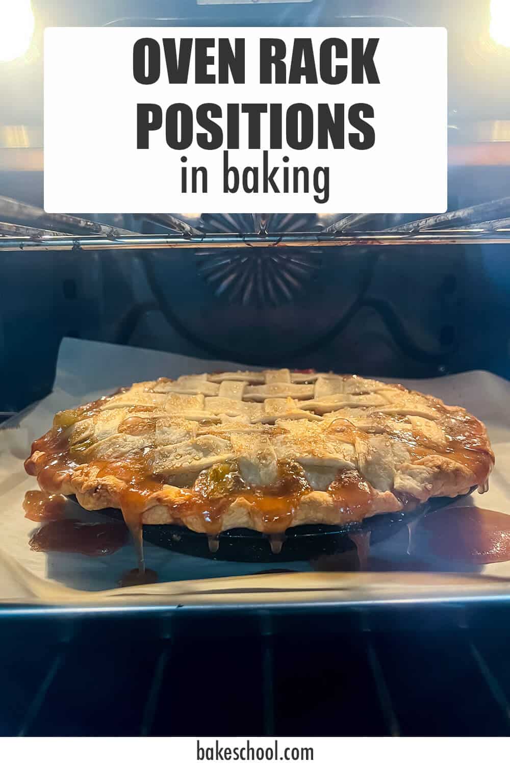 Oven Rack Position The Bake School