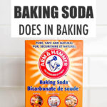 A box of Arm & Hammer baking soda on a kitchen counter with a text overlay that says "What baking soda does in baking."